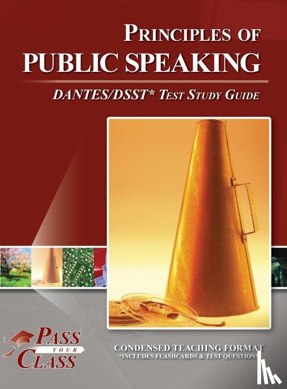 Passyourclass - Principles of Public Speaking DANTES / DSST Test Study Guide