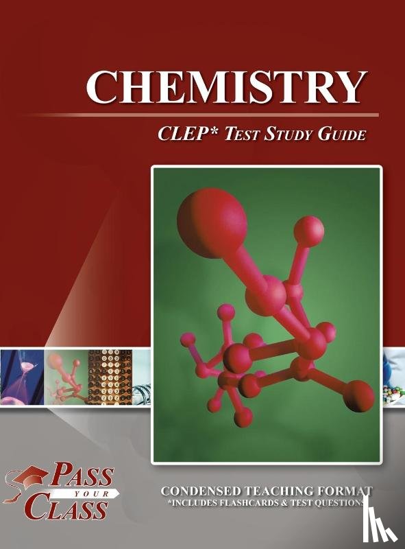 Passyourclass - Chemistry CLEP Test Study Guide