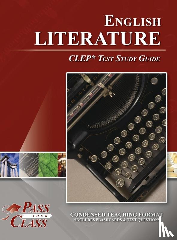 Passyourclass - English Literature CLEP Test Study Guide