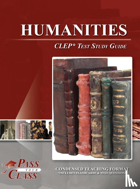 Passyourclass - Humanities CLEP Test Study Guide