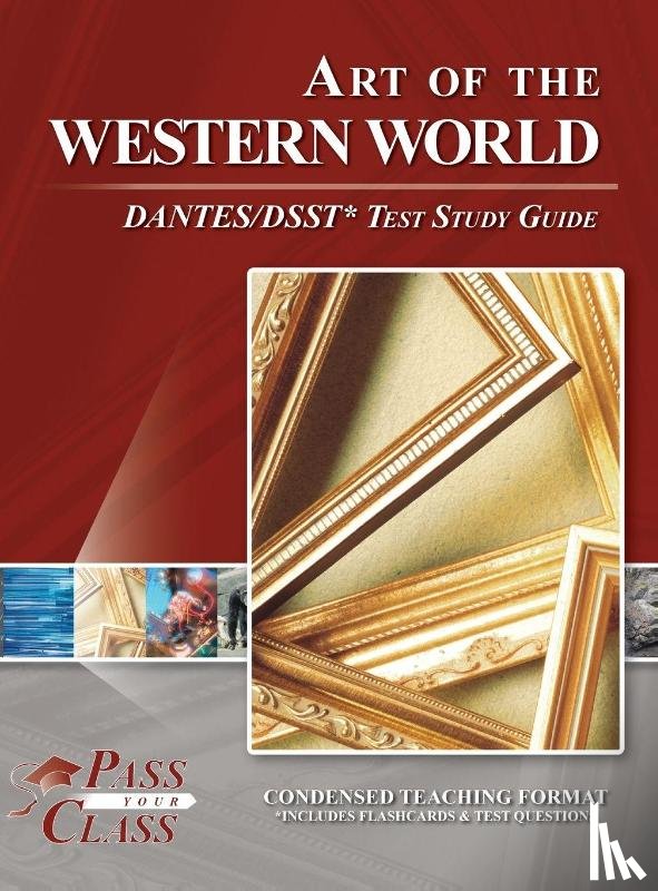 Passyourclass - Art of the Western World DANTES / DSST Test Study Guide