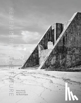 Fox, William L. - Mark Klett and William L. Fox: Marshall Islands