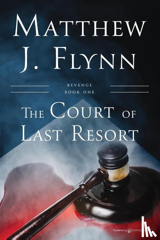 Flynn, Matthew J. - The Court of Last Resort
