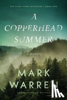 Warren, Mark - A Copperhead Summer