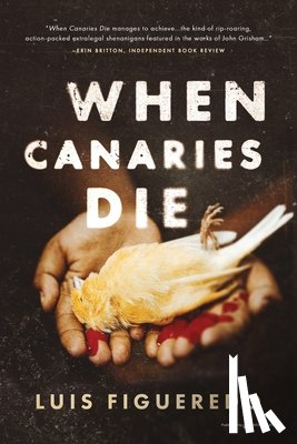 Figueredo, Luis - When Canaries Die
