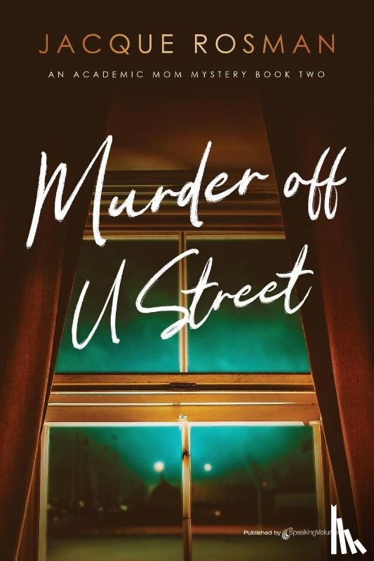 Rosman, Jacque - Murder off U Street