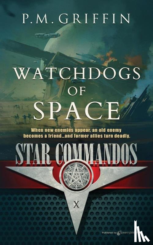 Griffin, P. M. - Watchdogs of Space