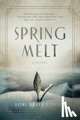 Foster, Lori Duffy - Spring Melt