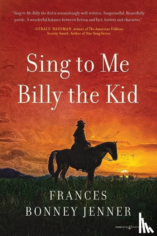 Jenner, Frances Bonney - Sing to Me Billy the Kid