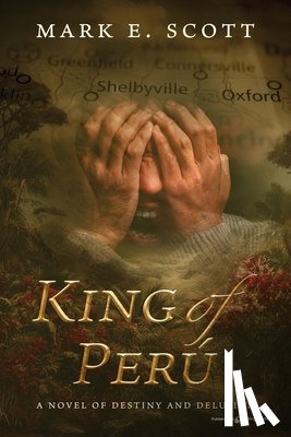 Scott, Mark E. - King of Peru
