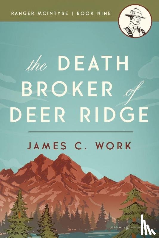 Work, James C. - The Death Broker of Deer Ridge