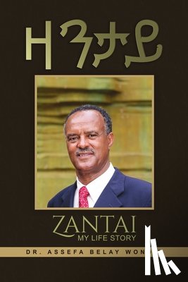 Wondim, Assefa Belay - Zantai (My Life Story)