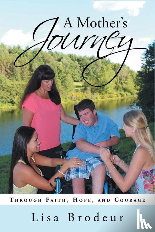 Brodeur, Lisa - A Mother's Journey