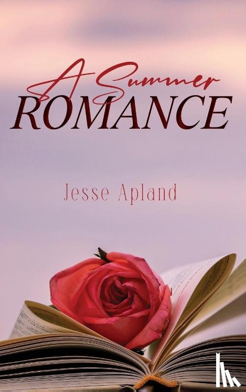 Apland, Jesse - A Summer Romance