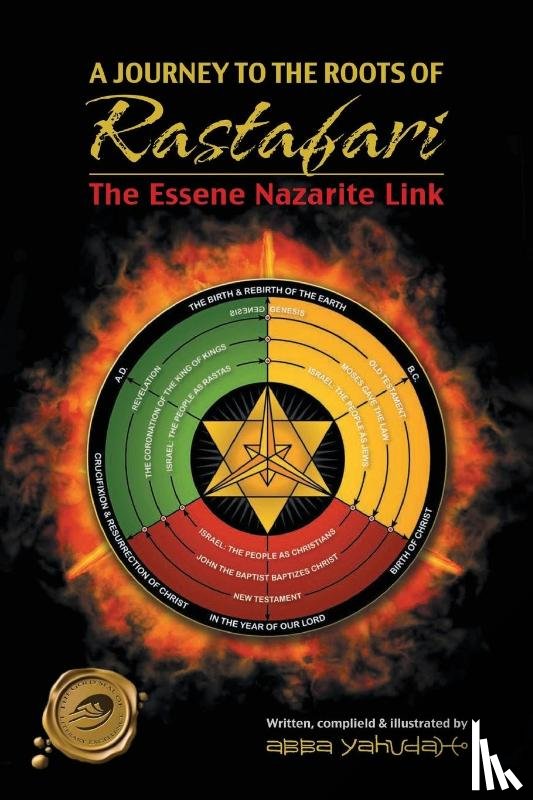 Sellassie, Abba Yahudah - A Journey to the Roots of Rastafari