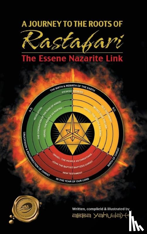 Sellassie, Abba Yahudah - A Journey to the Roots of Rastafari