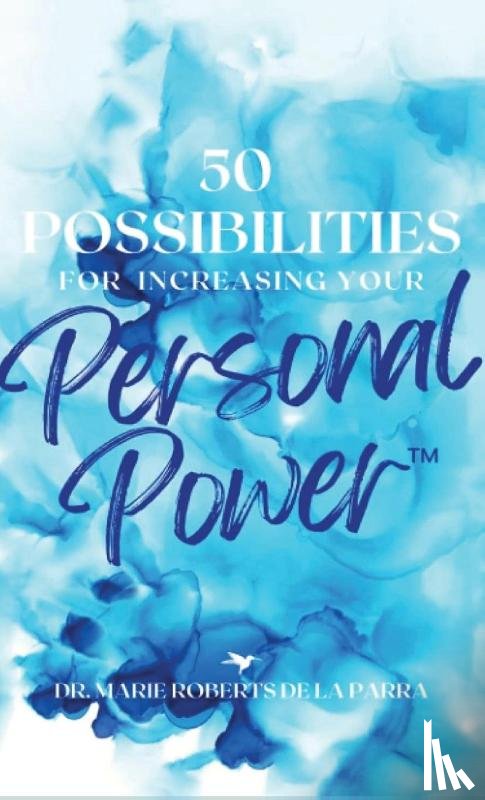 de La Parra, Marie Roberts - 50 Possibilities for Increasing Your Personal-Power¿