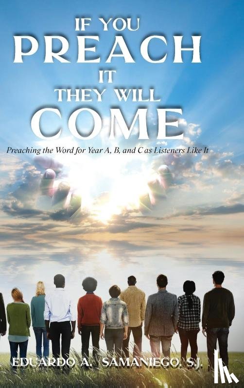 Samaniego, Eduardo A. - If You Preach It, They Will Come