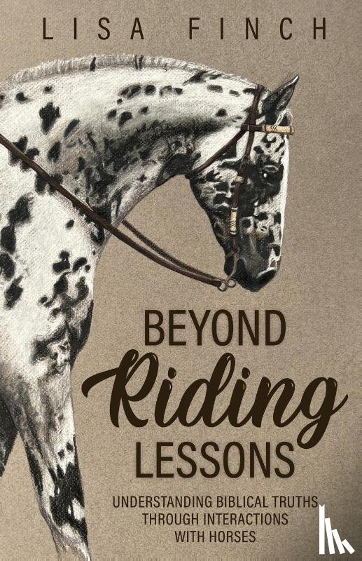Finch, Lisa - Beyond Riding Lessons