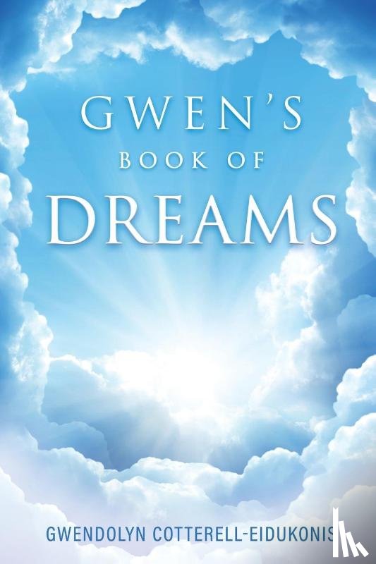 Cotterell-Eidukonis, Gwendolyn - Gwen's Book of Dreams