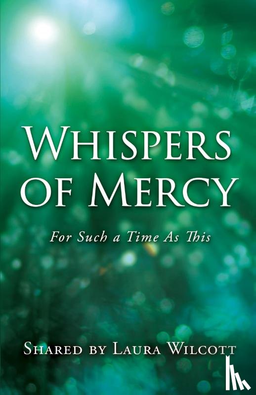 Wilcott, Laura - Whispers of Mercy