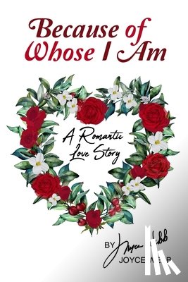 Webb, Joyce - Because of Whose I Am