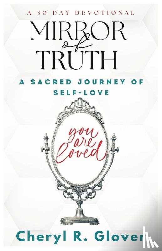 Glover, Cheryl R. - Mirror of Truth