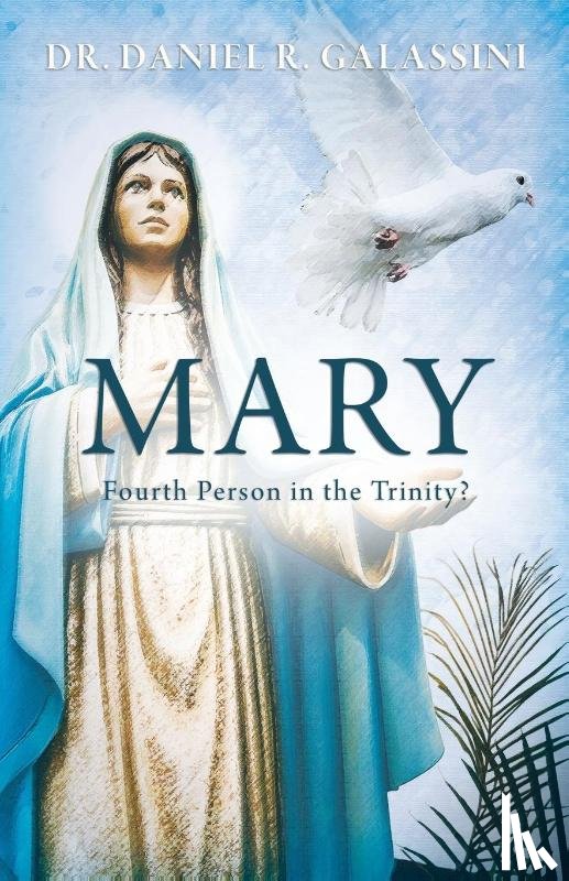 Galassini, Daniel R. - Mary