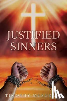 Musgrave, Timothy - Justified Sinners