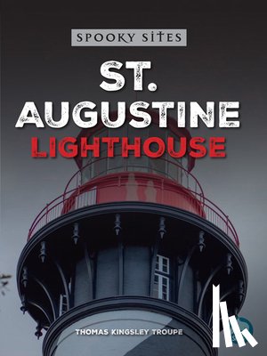 Troupe, Thomas Kingsley - St. Augustine Seahorse Lighthouse