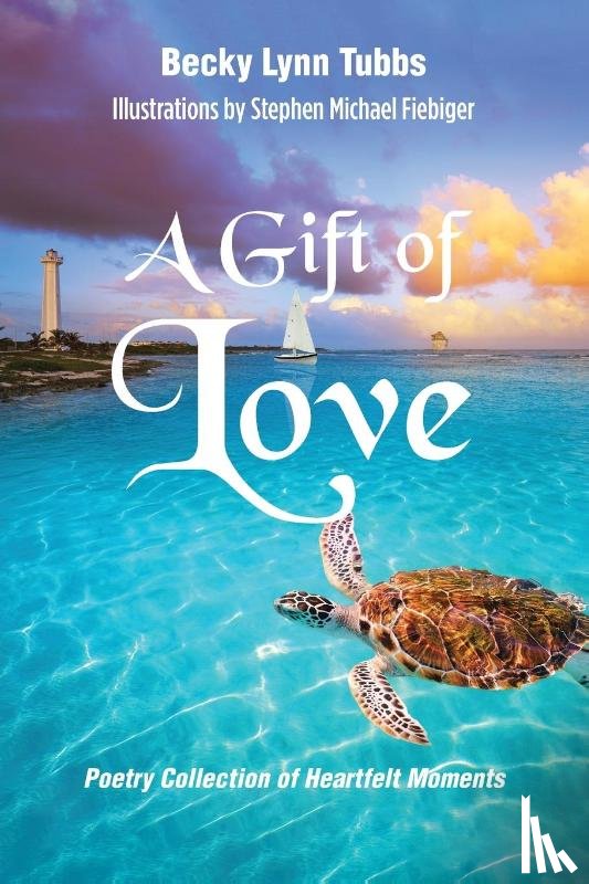 Tubbs, Becky Lynn - A Gift of Love