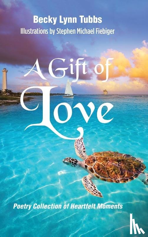 Tubbs, Becky Lynn - A Gift of Love