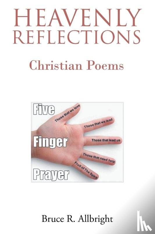 Allbright, Bruce R. - HEAVENLY REFLECTIONS