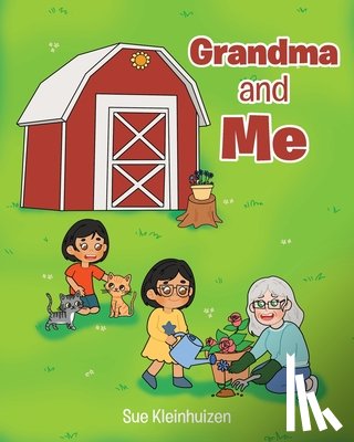 Kleinhuizen, Sue - Grandma and Me