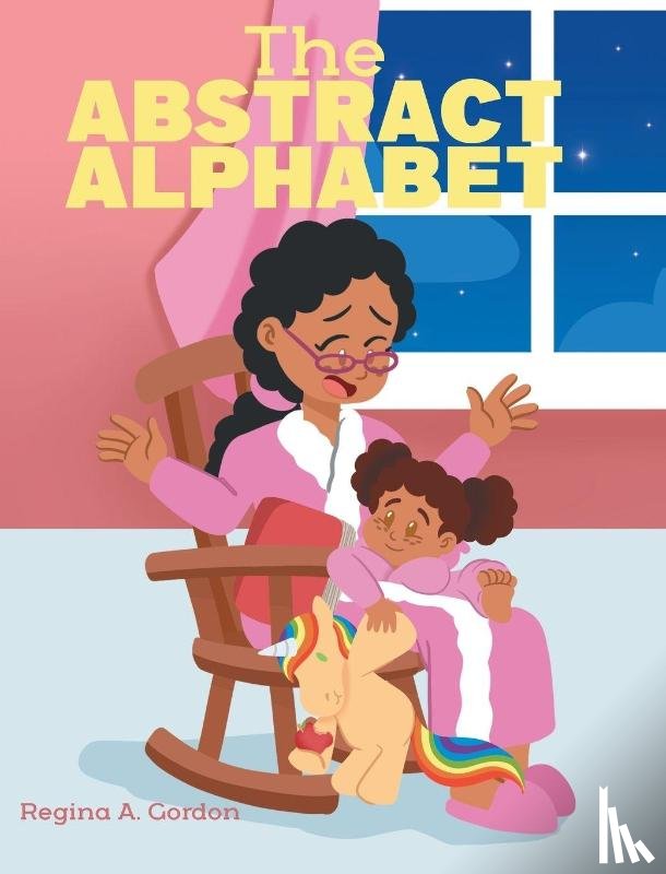 Gordon, Regina A. - The Abstract Alphabet