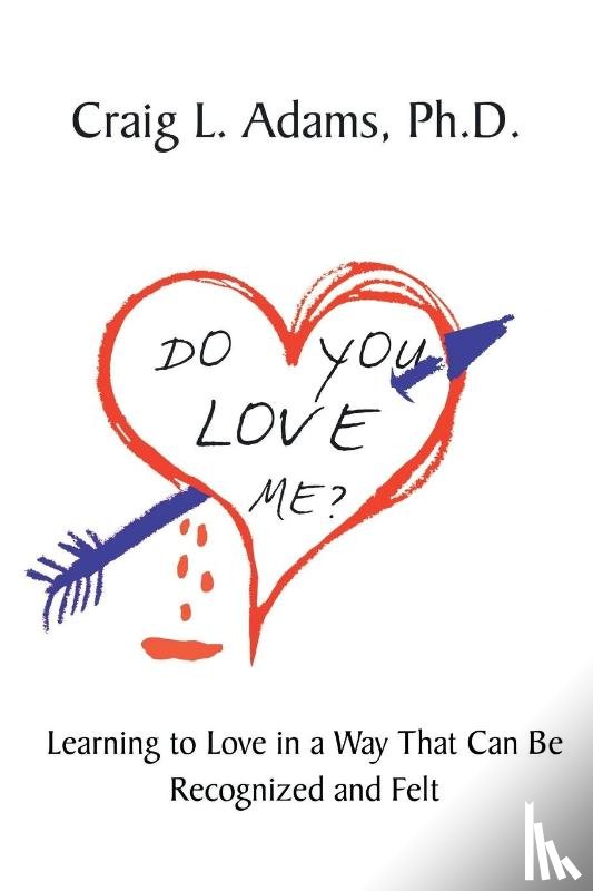 Adams, Craig L. - Do You Love Me?