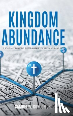 Gordon Jr., Samuel W. - Kingdom Abundance