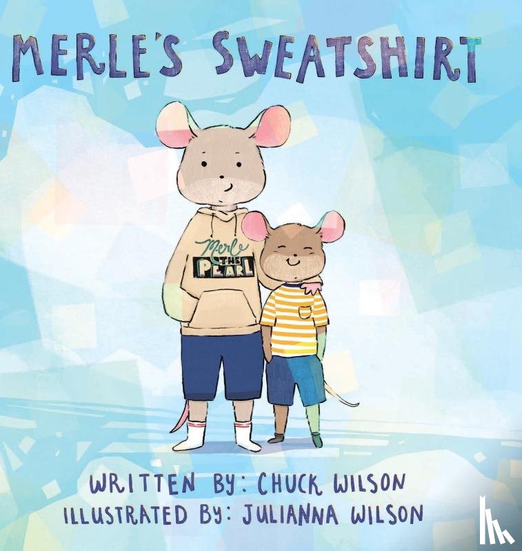 Wilson, Chuck - Merle's Sweatshirt