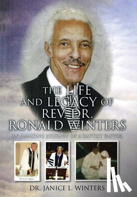 Winters, Janice L. - Winters, J: Life and Legacy of Rev. Dr. Ronald Winters