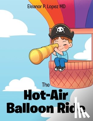 Lopez MD, Eleanor P. - The Hot-Air Balloon Ride