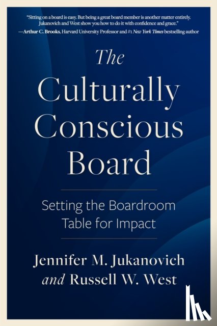 Jukanovich, Jennifer M., West, Russell W. - The Culturally Conscious Board