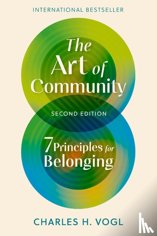 Vogl, Charles H. - The Art of Community, Second Edition