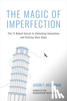 McLennan, Jason F. - The Magic of Imperfection