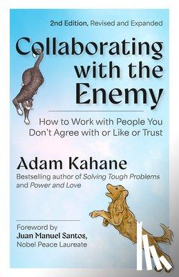 Kahane, Adam, Santos, Juan Manuel - Collaborating with the Enemy, Second Edition