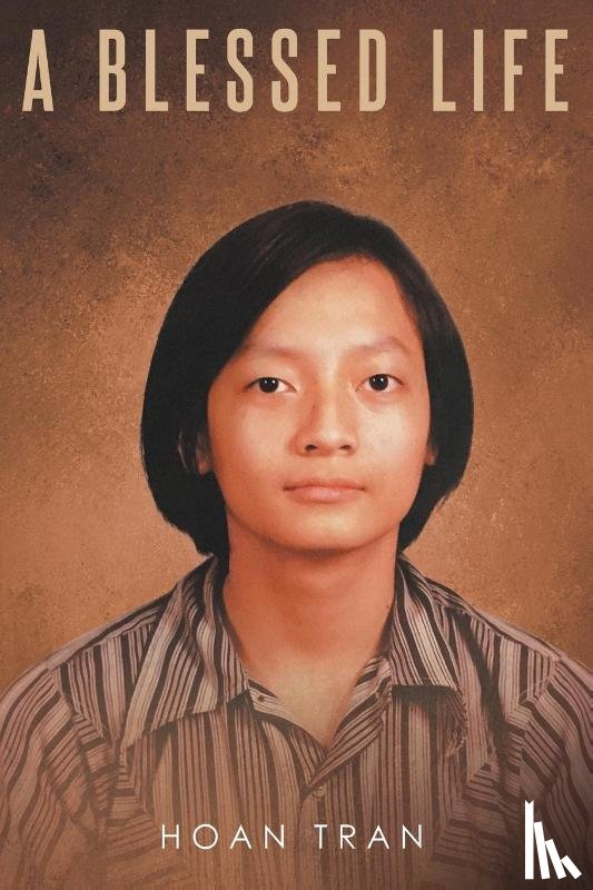 Tran, Hoan - A Blessed Life