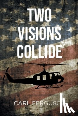 Ferguson, Carl - Two Visions Collide