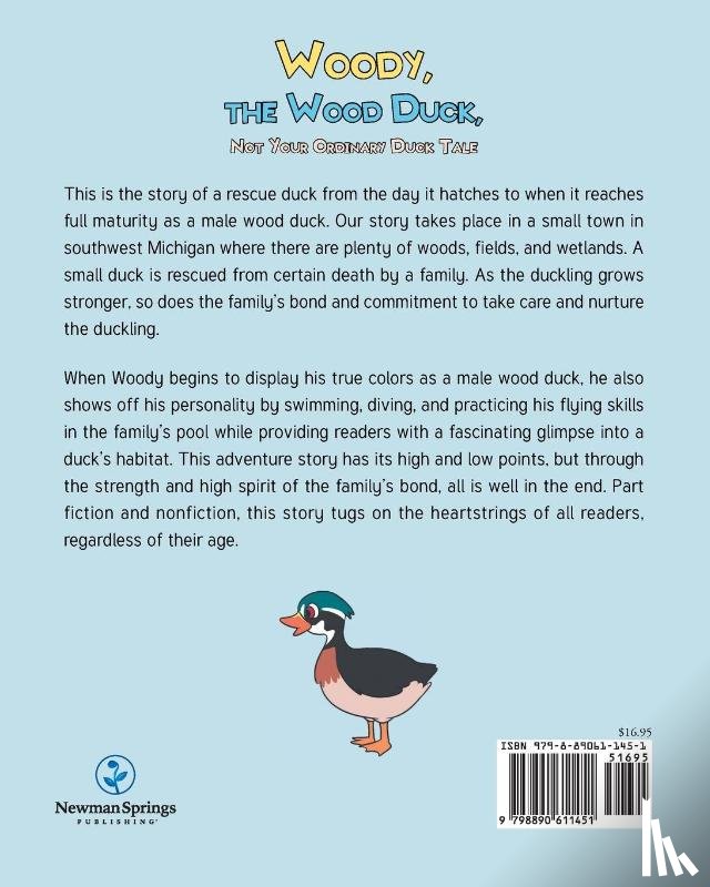 Griffin, John - Woody, the Wood Duck, Not Your Ordinary Duck Tale