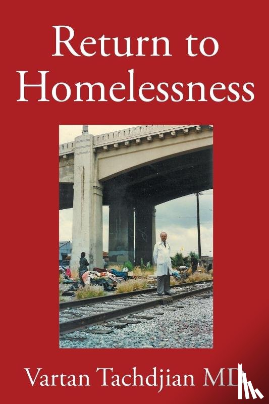 Tachdjian, Vartan - Return to Homelessness