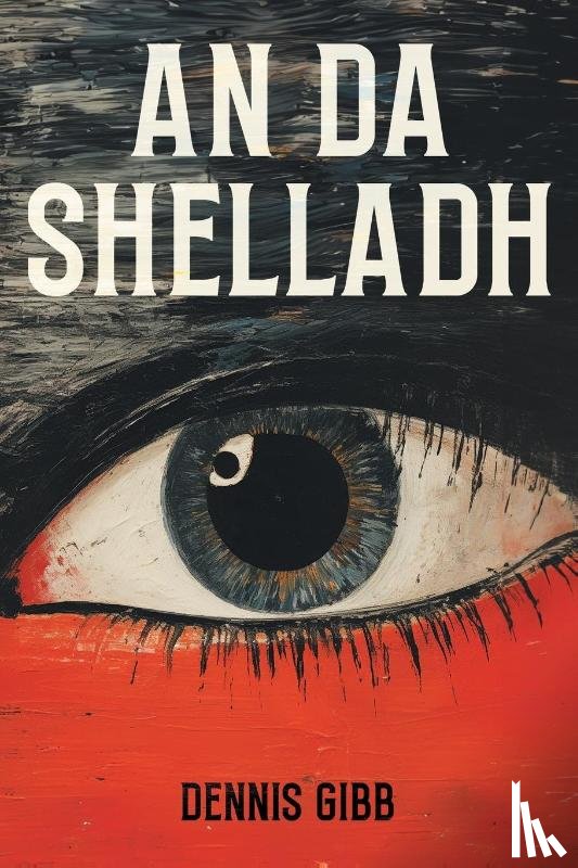 Gibb, Dennis - An Da Shelladh