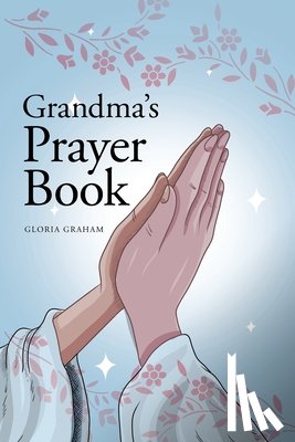 Graham, Gloria - Grandma's Prayer Book